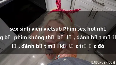 sex sinh viên vietsub Phim sex hot nhất năm  Top những bộ phim không thể bỏ lỡ, đánh bật mọi kỷ lục trước đó