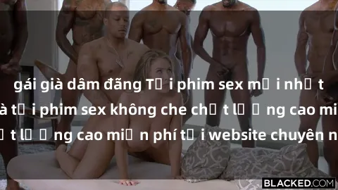 gái già dâm đãng Tải phim sex mới nhất hot nhất - Xem và tải phim sex không che chất lượng cao miễn phí tại website chuyên nghiệp.